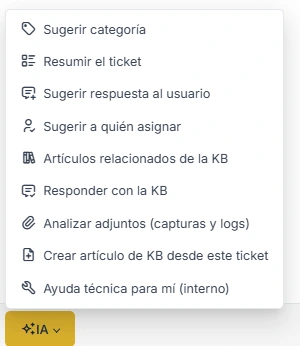 Menú desplegado del botón IA en la barra del ticket, con las opciones: sugerir categoría, resumir el ticket, sugerir respuesta al usuario, sugerir a quién asignar, artículos relacionados de la KB, responder con la KB, analizar adjuntos, crear artículo de KB desde este ticket y ayuda técnica para mí.